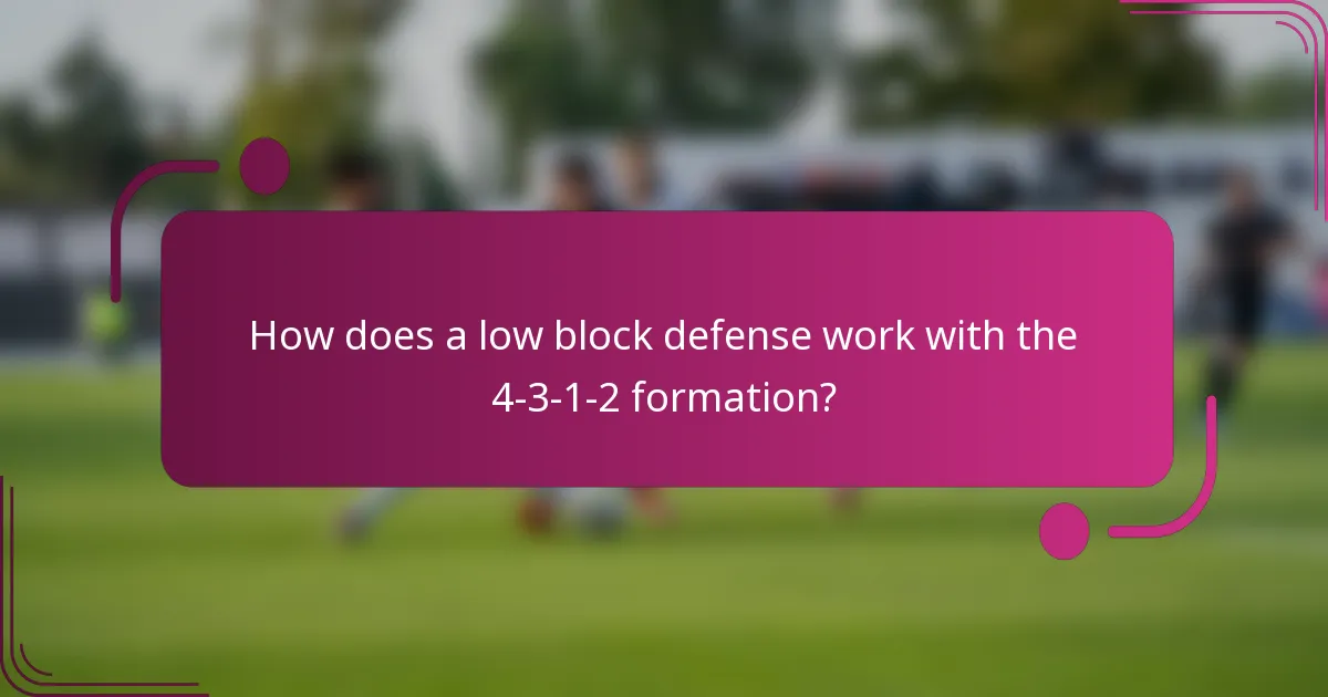 How does a low block defense work with the 4-3-1-2 formation?