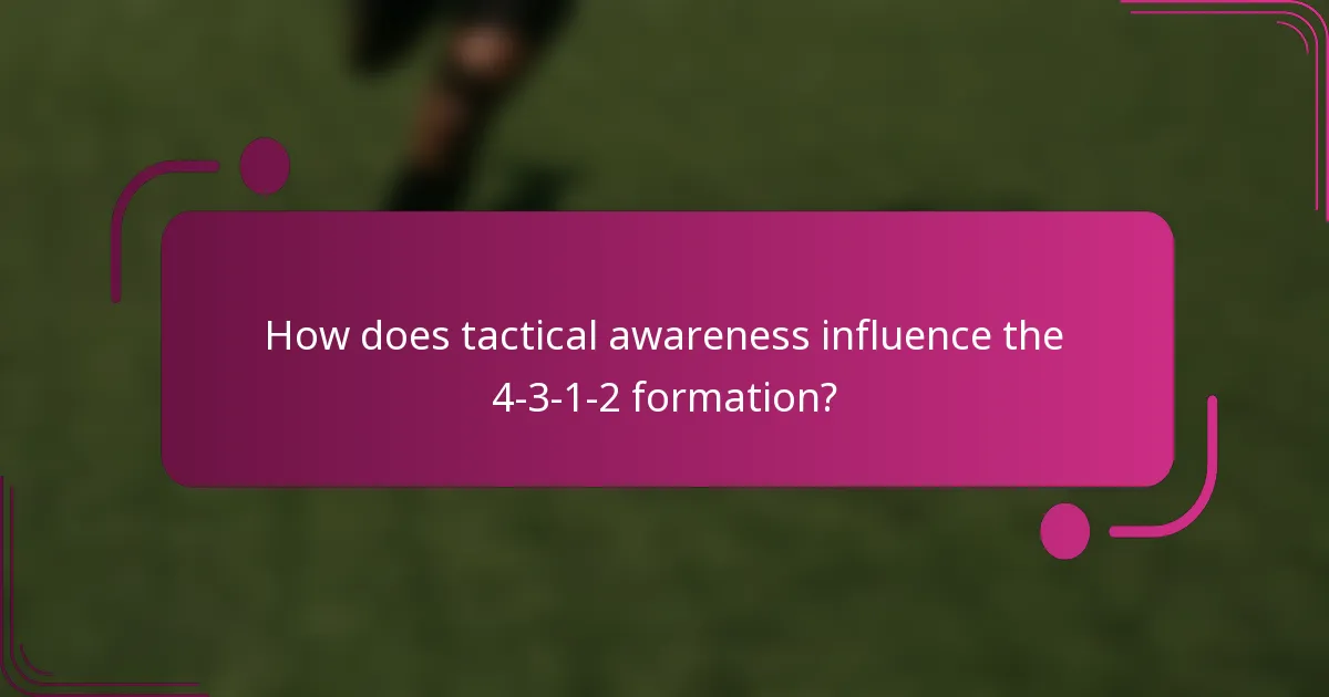 How does tactical awareness influence the 4-3-1-2 formation?