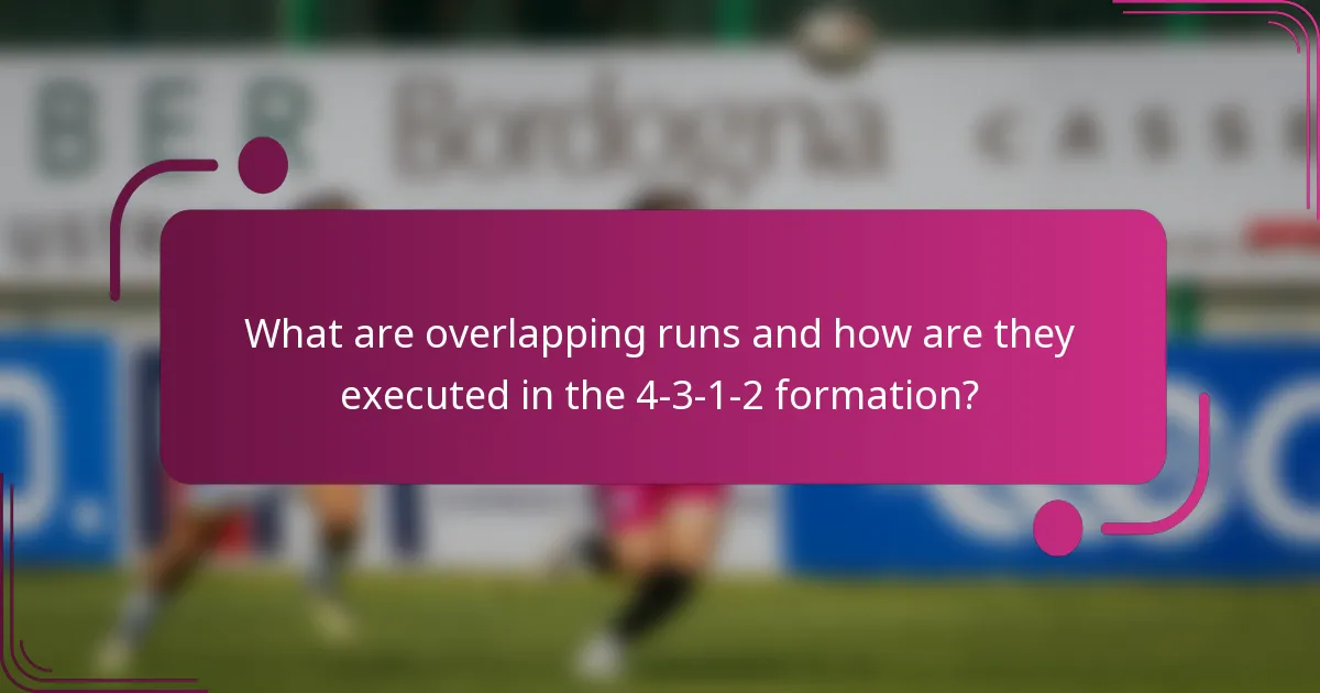 What are overlapping runs and how are they executed in the 4-3-1-2 formation?
