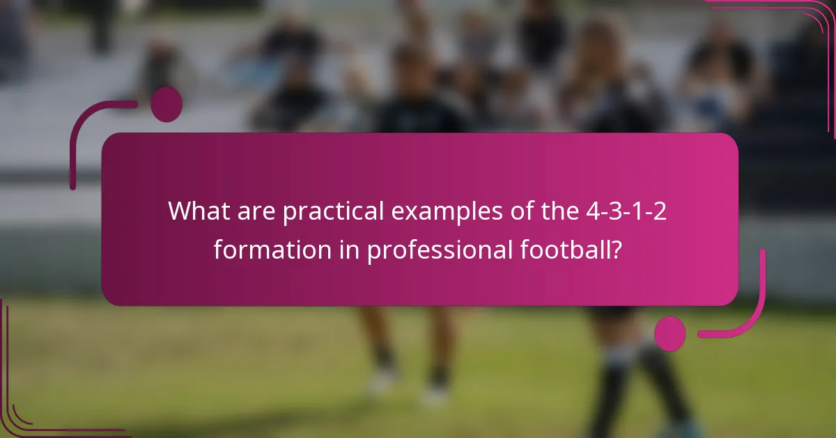 What are practical examples of the 4-3-1-2 formation in professional football?