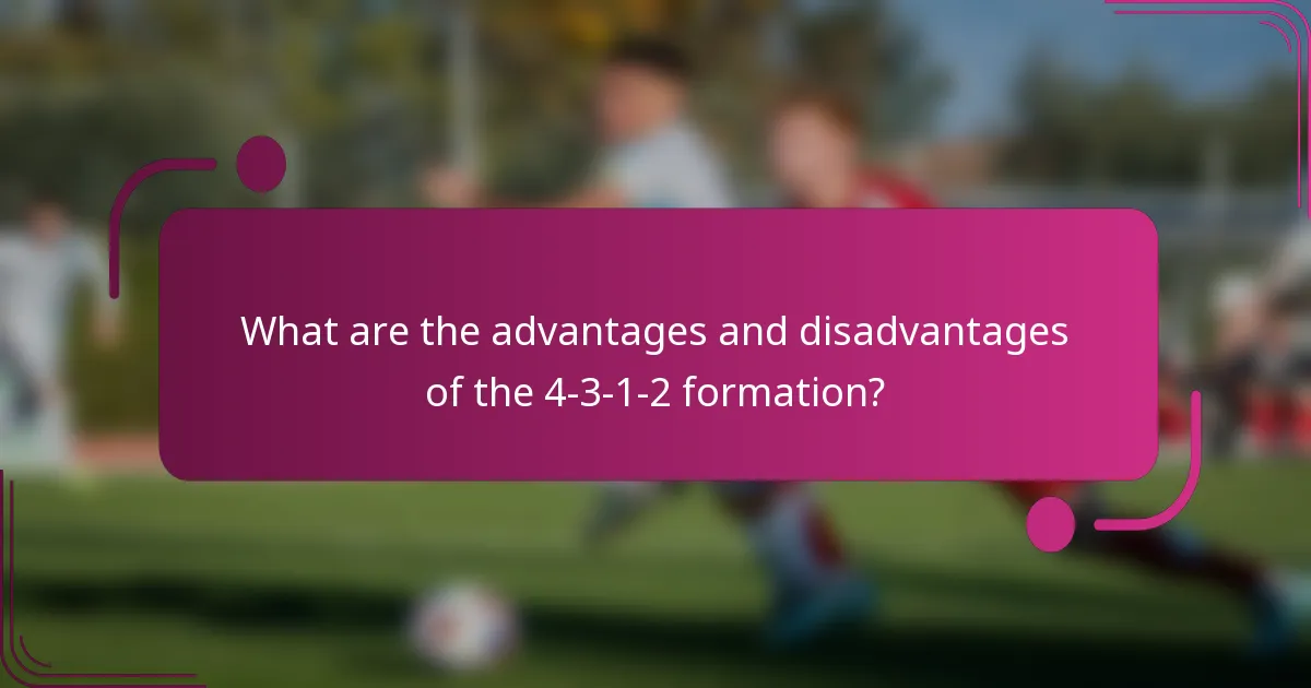 What are the advantages and disadvantages of the 4-3-1-2 formation?