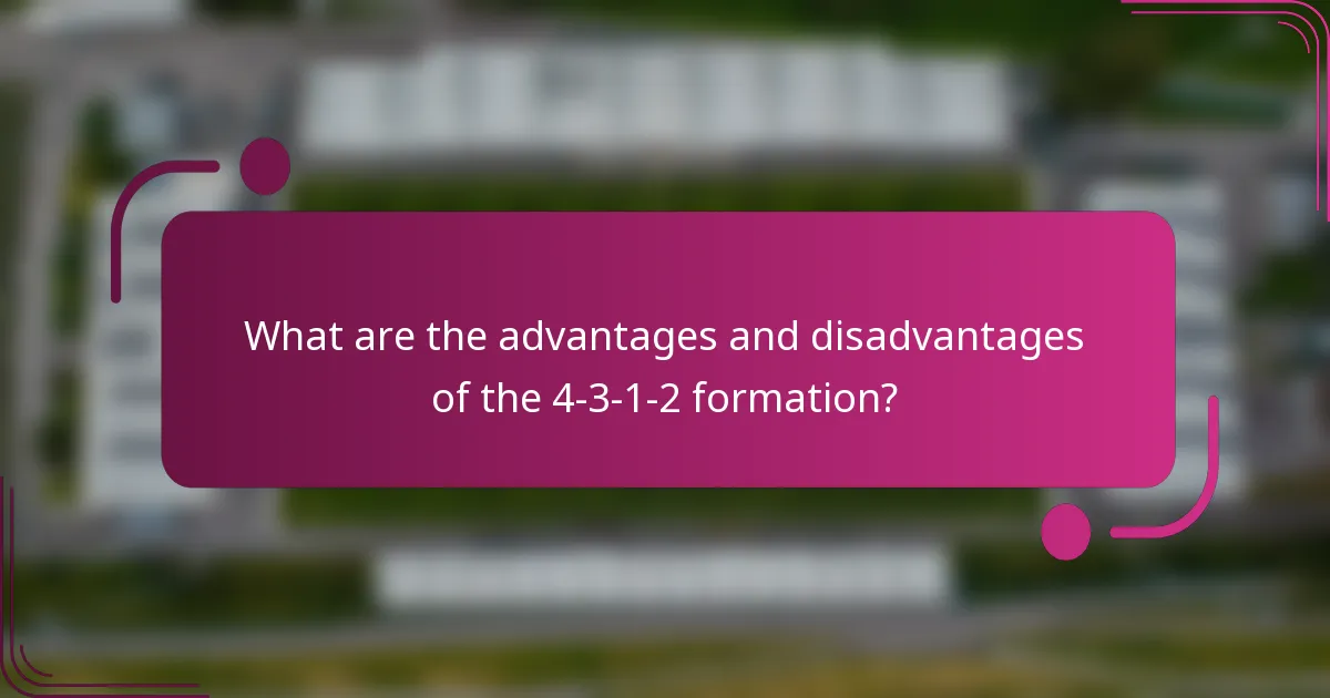 What are the advantages and disadvantages of the 4-3-1-2 formation?