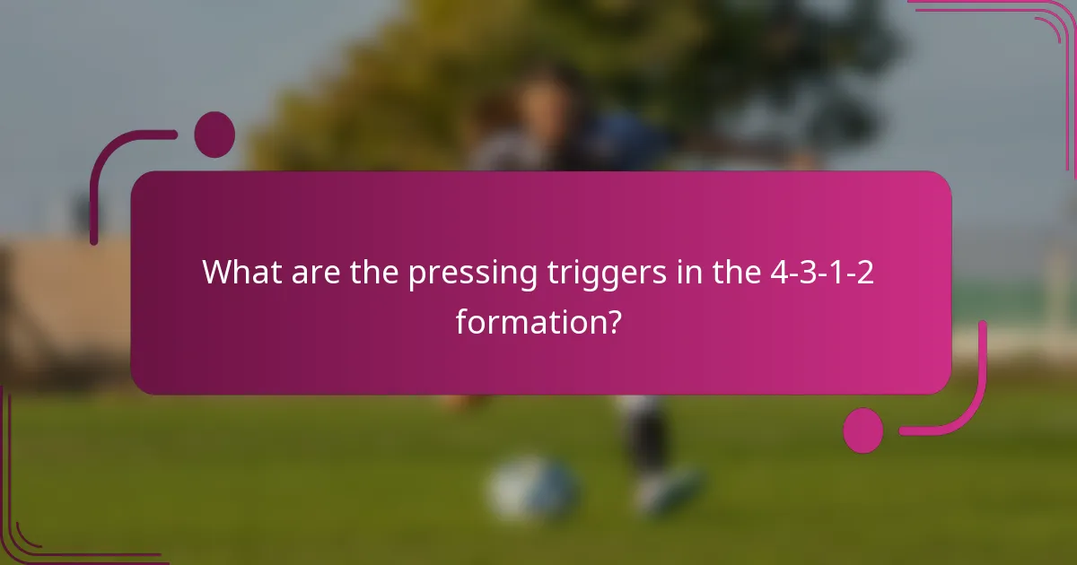 What are the pressing triggers in the 4-3-1-2 formation?